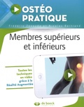 Frédéric Zenouda et Nicolas Bertrand - Ostéo pratique - Membres supérieurs et inférieurs.