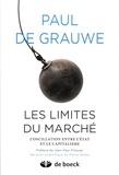 Paul De Grauwe - Les limites du marché - L'oscillation entre l'Etat et le capitalisme.
