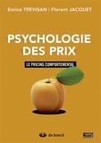 Enrico Trevisan et Florent Jacquet - Psychologie des prix - Le pricing comportemental.