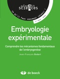 Jean-François Bodart - Embryologie expérimentale - Comprendre les mécanismes fondamentaux de l'embryogenèse.