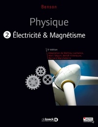 Harris Benson - Physique - Tome 2, Electricité et magnétisme.