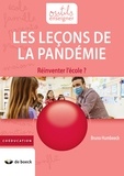 Bruno Humbeeck - Les leçons de la pandémie - Réinventer l'école ?.