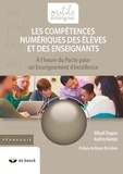 Mikael et kum Degeer - Les competences numeriques des eleves et des enseignants : a l'heure du pacte pour un enseignant d'e.