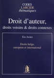 Eric Jooris - Droit d'auteur, droits voisins & droits connexes. - Droits belge, européen et international.