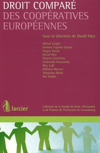 David Hiez - Droit comparé des coopératives européennes.