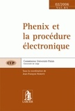 Jean-François Henrotte - Phénix et la procédure électronique.