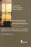 François Moïses et Jean-François Jaminet - Promotion immobilière publique - Partenariats public-privé en Région wallonne et en communauté française.