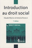 Claude Wantiez et Antoine Rasneur - Introduction au droit social.