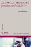 Frédéric Chandelle - Solvabilité II : défis règlementaires et financiers de l'assurance à l'horizon 2010.