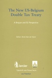 Anne Van de Vijver - The New US-Belgium Double Tax Treaty - A Belgian and EU Perspective.