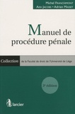 Michel Franchimont et Ann Jacobs - Manuel de procédure pénale.