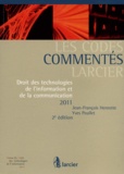 Jean-François Henrotte et Yves Poullet - Droit des technologies de l'information et de la communication 2011.