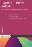 Charles-Eric Clesse et Myriam Verwilghen - Droit judiciaire social - Généralités et originalités du contentieux.