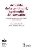 Marc Dal - Actualité de la continuité, continuité de l'actualité - tats généraux de la continuité des entreprises.