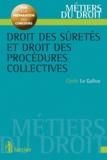 Cécile Le Gallou - Droit des sûretés et droit des procédures collectives.