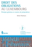 Olivier Poelmans - Droit des obligations au Luxembourg - Principes généraux et examen de jurisprudence.