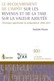 Nathalie Pirotte - Le recouvrement de l'impôt sur les revenus et de la taxe sur la valeur ajoutée.