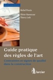 Olivier Haenecour - Guide des règles de l'art - Contraintes et signes de qualité.