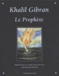 Salah Stétié et Khalil Gibran - Le Prophète.