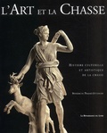 Bénédicte Pradié-Ottinger - L'Art Et La Chasse. Histoire Culturelle Et Artistique De La Chasse.