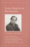 Jean-Baptiste Baronian - Histoires Fantomes.