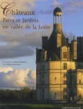 Robert de Laroche - Châteaux, parcs et jardins en vallée de la Loire.