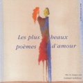 Gabriel Lefebvre et  Collectif - Les plus beaux poèmes d'Amour.