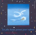 Gabriel Lefebvre et Christine de Pisan - Les plus beaux poèmes pour enfants - Une anthologie :  de Ronsard à Yves Duteil.