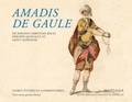 Jean Duron - Amadis de Gaule - De Johann Christian Bach, Philippe Quinault et Saint-Alphonse.