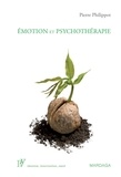 Pierre Philippot - Emotion et psychothérapie.