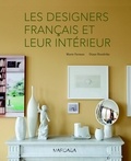 Marie Farman - Les designers français et leur intérieur.