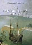 Alban Van der Straten - Les explorateurs belges - De Guillaume de Rubrouck à Adrien de Gerlache.