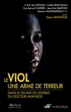 In Koli Jean Bofane et Colette Braeckman - Le viol, une arme de terreur - Dans le sillage du docteur Mukwege.