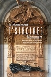 Paula Cordeiro - Le monument t'serclaes - Restauration et légendes.