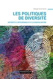 Serge Guimond - Les politiques de la diversité - Antidote à l'intolérance et à la radicalisation.