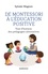 Sylvain Wagnon - De Montessori à l'éducation positive - Tour d'horizon des pédagogies alternatives.