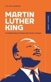 Gilles Vandal - Martin Luther King - Un leadership en faveur des droits civiques.