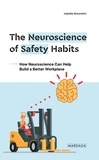 Isabelle Simonetto - The neuroscience of Safety habits.