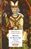 André Vauchez et Robert Fossier - Histoire du Moyen Age - Tome 2, (Xe-XIe siècles).