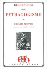 Georges Méautis - Recherches sur le pythagorisme.