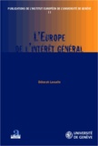 Déborah Lassalle - L'Europe de l'intérêt général.