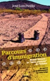 José Luis Pinilla - Parcours d'immigration - Manuel Ramirez : un "héros anonyme" de l'histoire.