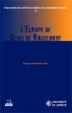 François Saint-Ouen - L'Europe de Denis de Rougemont.