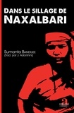 Sumanta Banerjee - Dans le sillage de Naxalbari.
