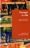 Muriel Sacco et David Paternotte - Partager la ville - Genre et espace public en Belgique francophone.