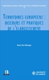 Marie-Eve Bélanger - Territoires européens : discours et pratiques de l'élargissement.