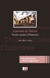 Jean-Marie Lechat - Louvain-la-Neuve - Trente ans d'histoires - (Nouvelle édition revue et augmentée).