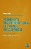 Norbert Kalindula - Fondements des mathématiques et critique philosophique - Contribution de Jean Ladrière.