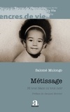 Salomé Mulongo - Métissage - Ni tout blanc ni tout noir.