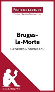 Nausicaa Dewez - Bruges-la-morte de Georges Rodenbach - Fiche de lecture.